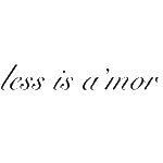 Less Is A’mor